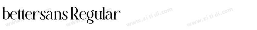 bettersans Regular字体转换 bettersans Regular字体转换